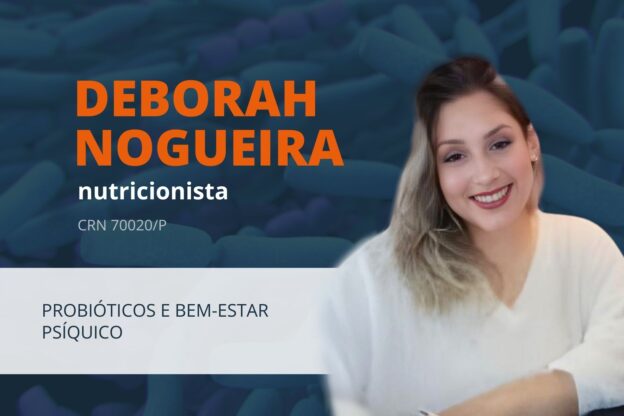 PROBIÓTICOS E BEM-ESTAR PSÍQUICO