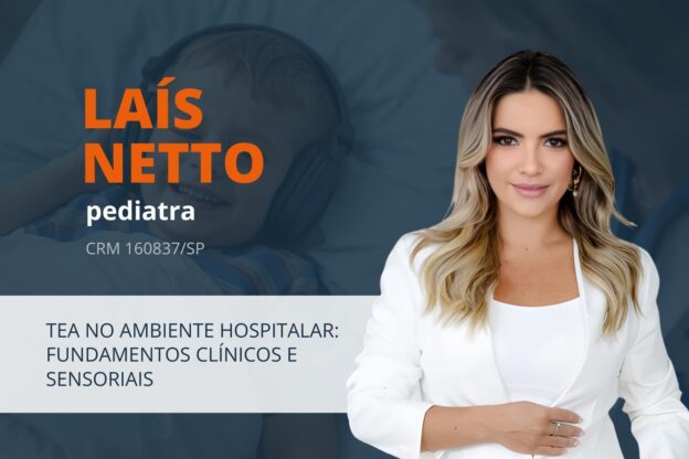 TEA NO AMBIENTE HOSPITALAR: FUNDAMENTOS CLÍNICOS E SENSORIAIS